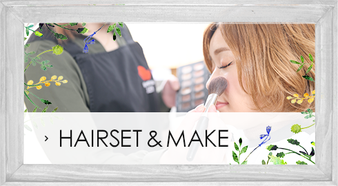 HAIRSET&MAKE